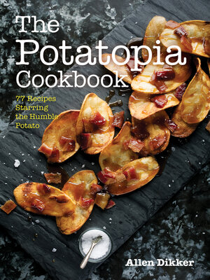 cover image of The Potatopia Cookbook